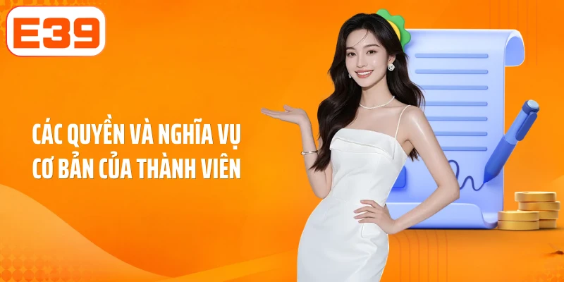 Các quyền và nghĩa vụ cơ bản của thành viên